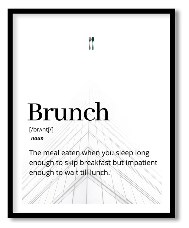 Brunch - Funny Dictionary Definition