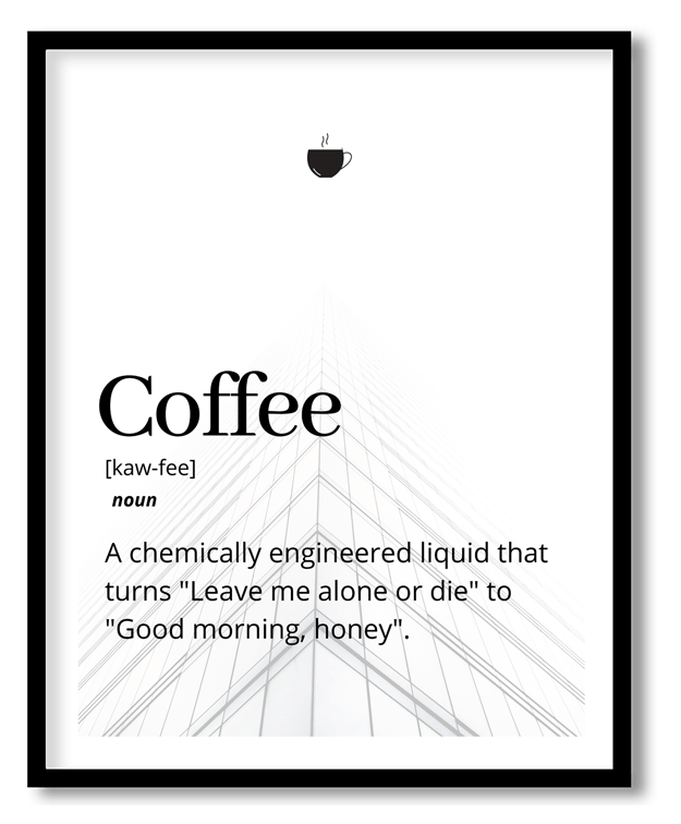 Coffee - Funny Dictionary Definition