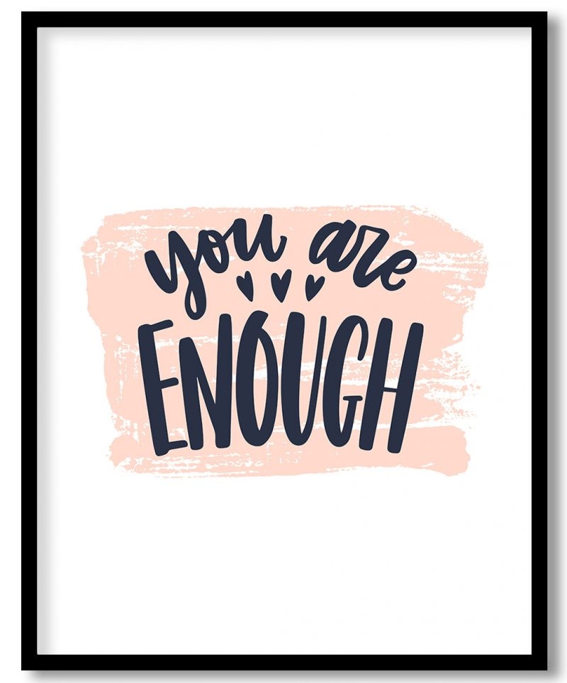 You are enough - romantic wall art