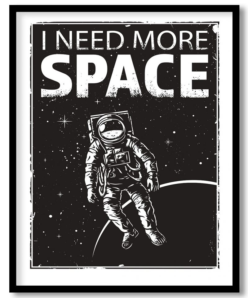 I need more space - space, quote