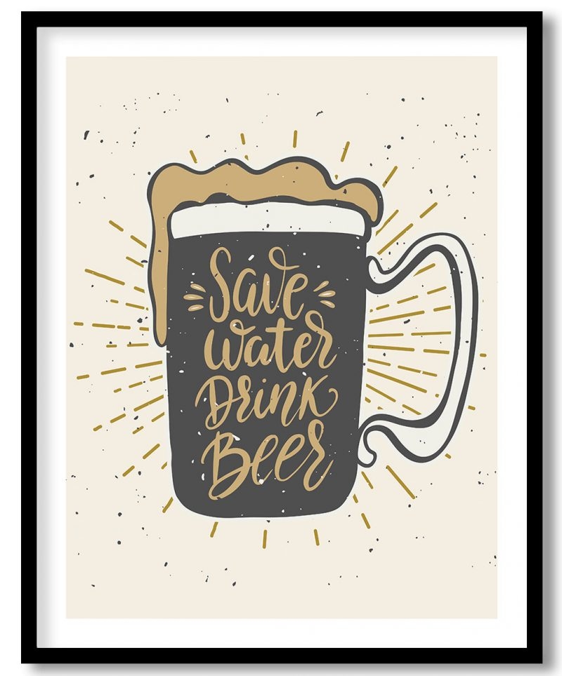 Save water drink beer