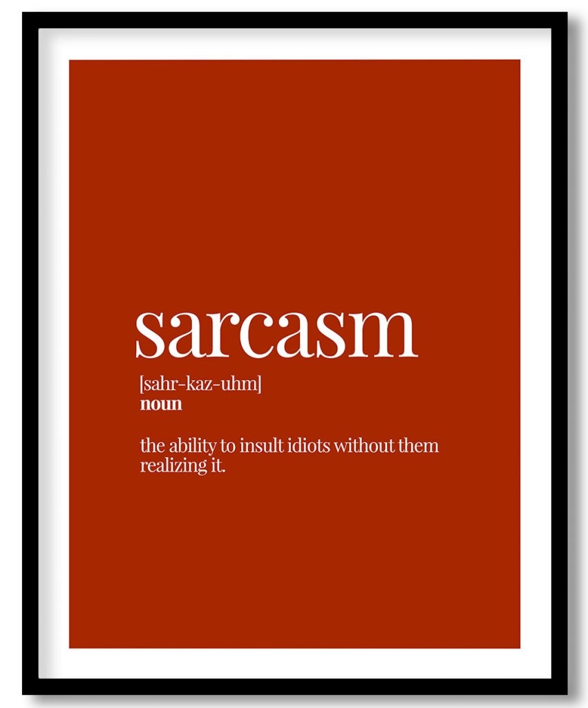 Sarcasm - Funny Dictionary Definition, Rust Red