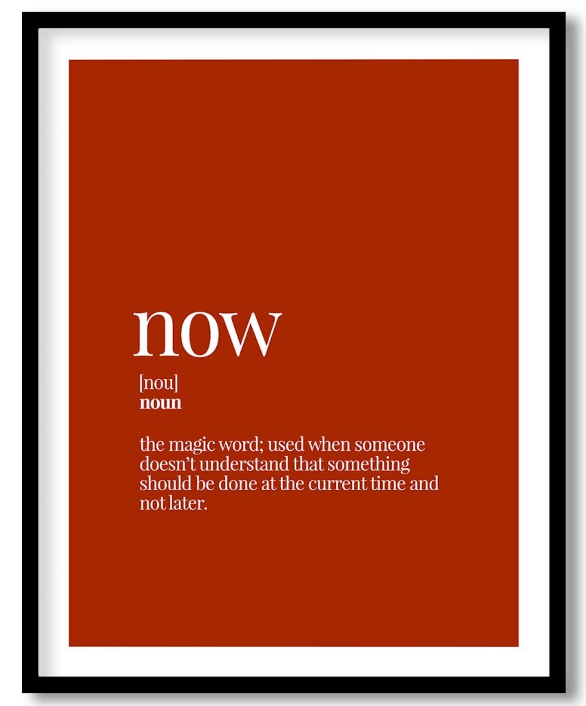 Now - Funny Dictionary Definition, Rust Red