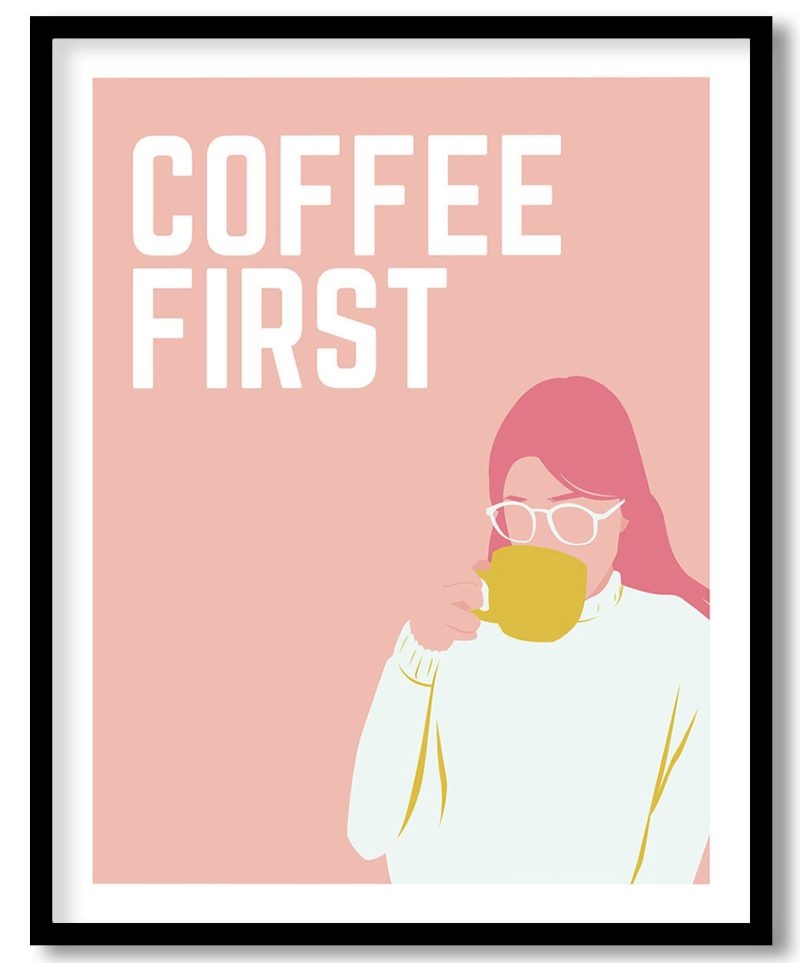 Coffee first - quotes, coffee