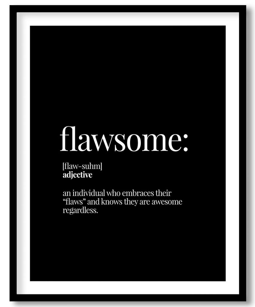Flawsome - Funny Dictionary Definition