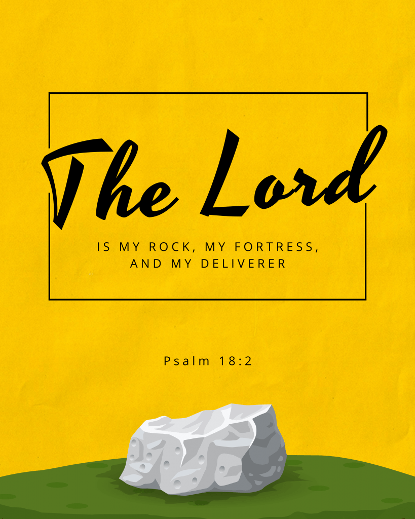 The Lord is my Rock